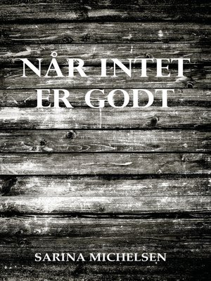 cover image of Når intet er godt